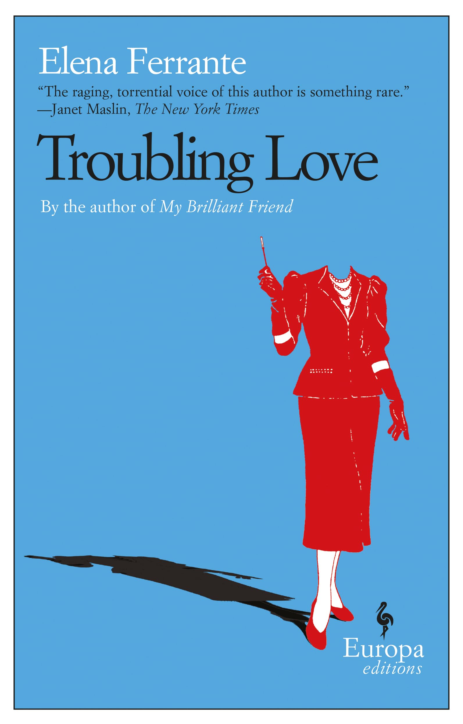 Troubling Love: A Novel