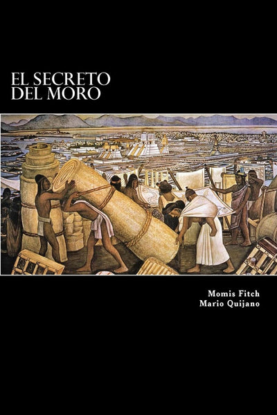 El Secreto del Moro (Spanish Edition)