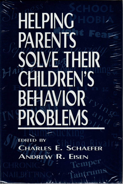 Helping Parents Solve Their Children's Behavior Problems (Child Therapy Series)