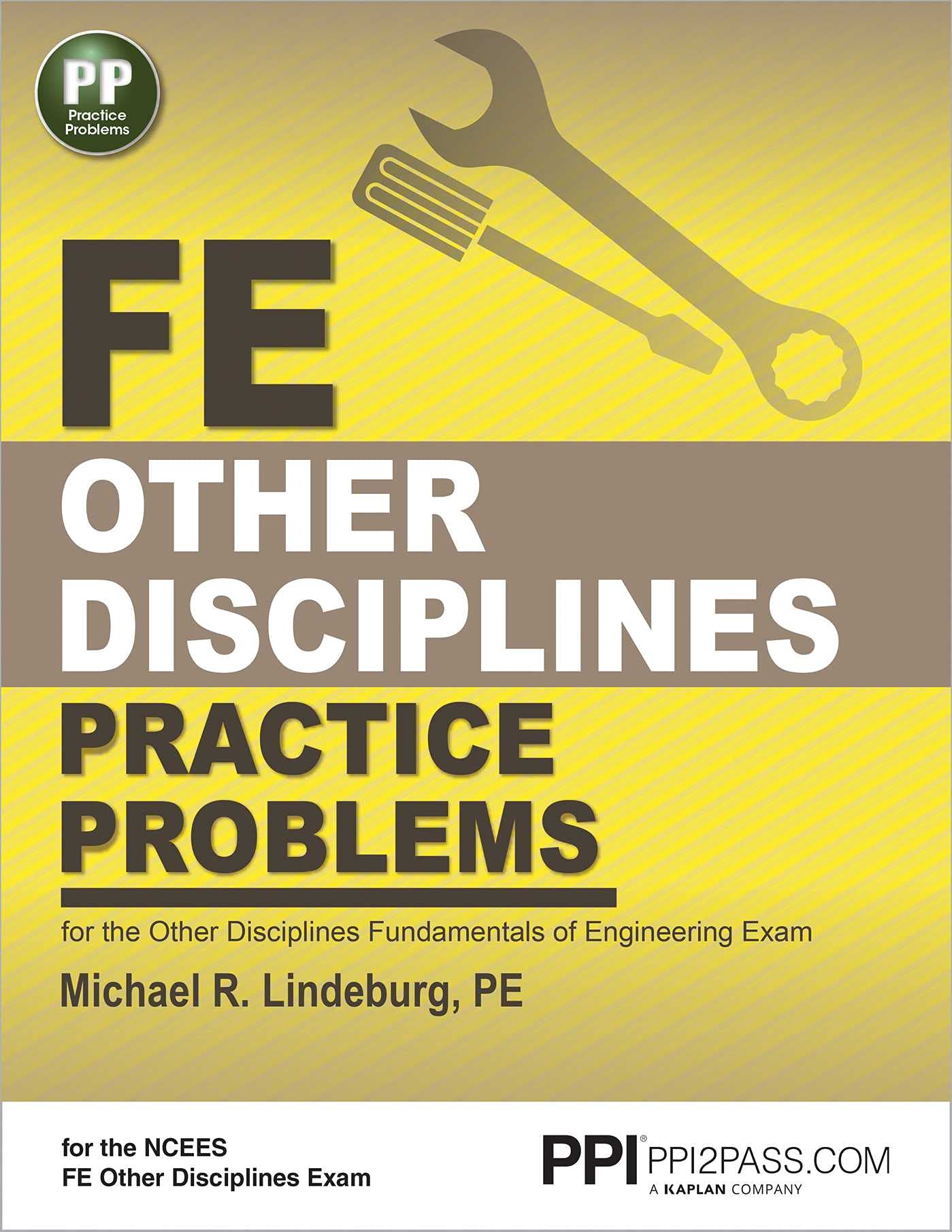 PPI FE Other Disciplines Practice Problems - Comprehensive Practice for the Other Disciplines FE Exam