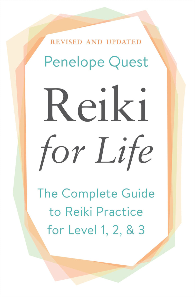 Reiki for Life (Updated Edition): The Complete Guide to Reik