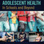 Technology and Adolescent Health: In Schools and Beyond