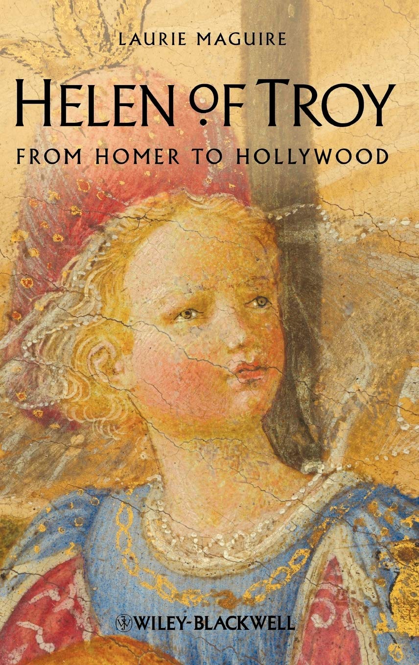 Helen of Troy: From Homer to Hollywood