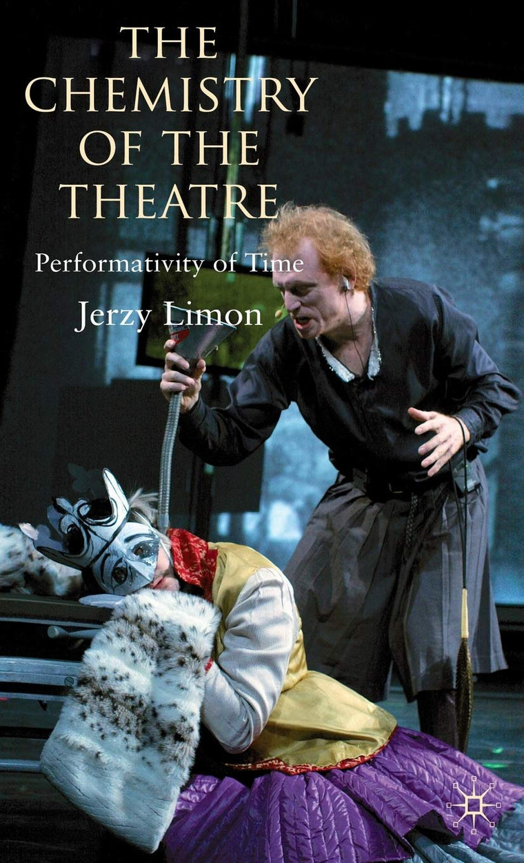 The Chemistry of the Theatre: Performativity of Time
