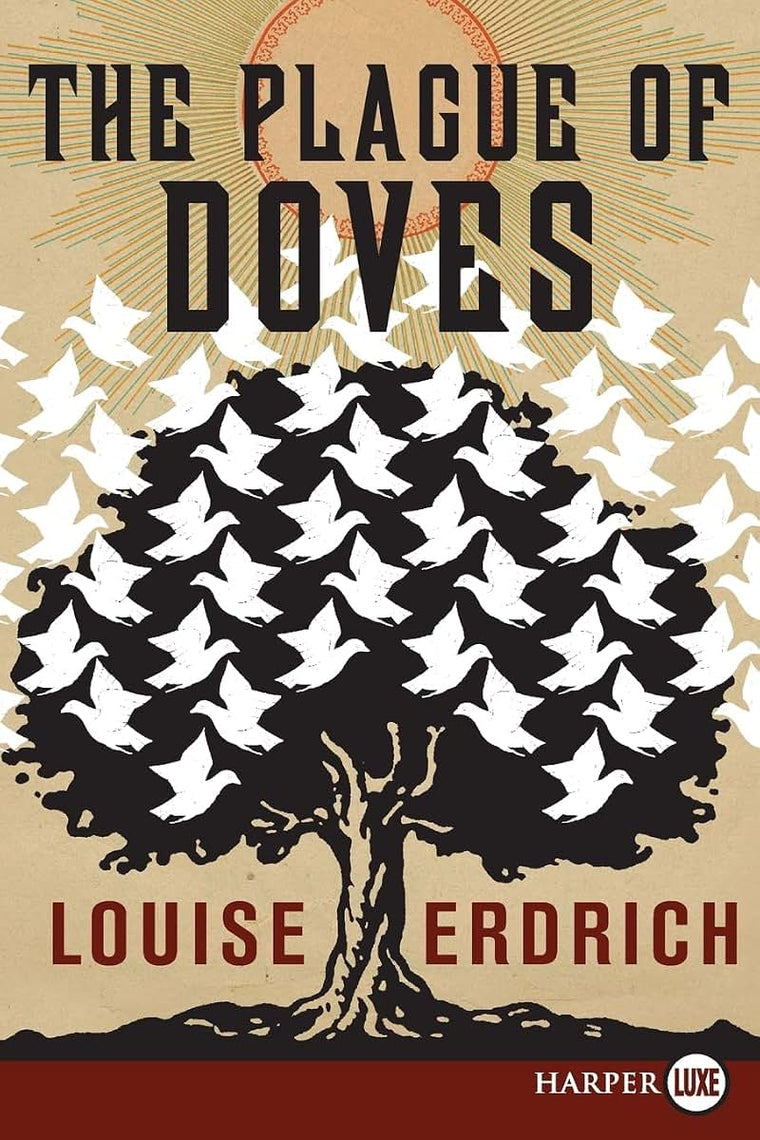 The Plague of Doves: A Novel