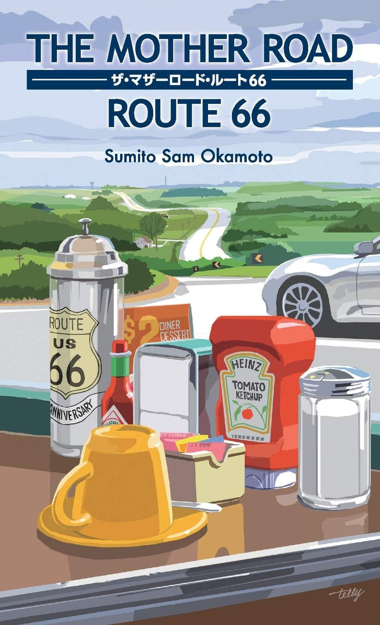 The Mother Road / Route 66: ???????/???66 (Japanese Edition)