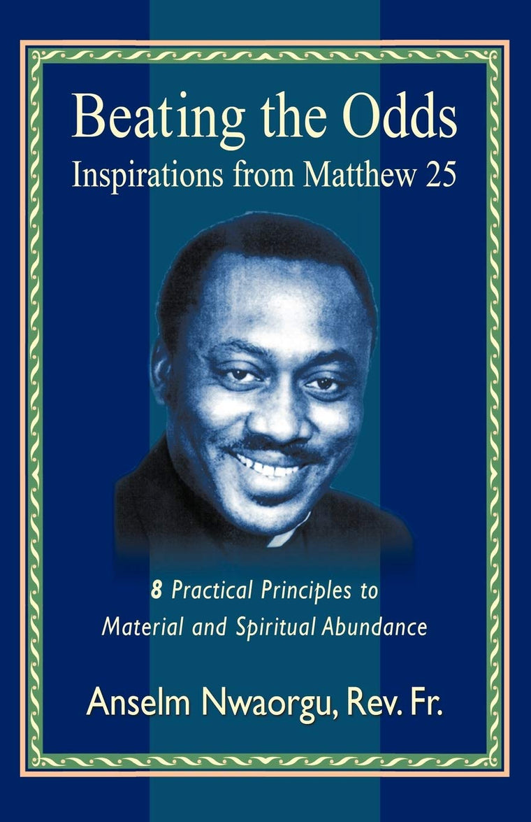 Beating the Odds: Inspirations from Matthew 25