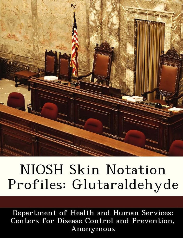 Niosh Skin Notation Profiles: Glutaraldehyde