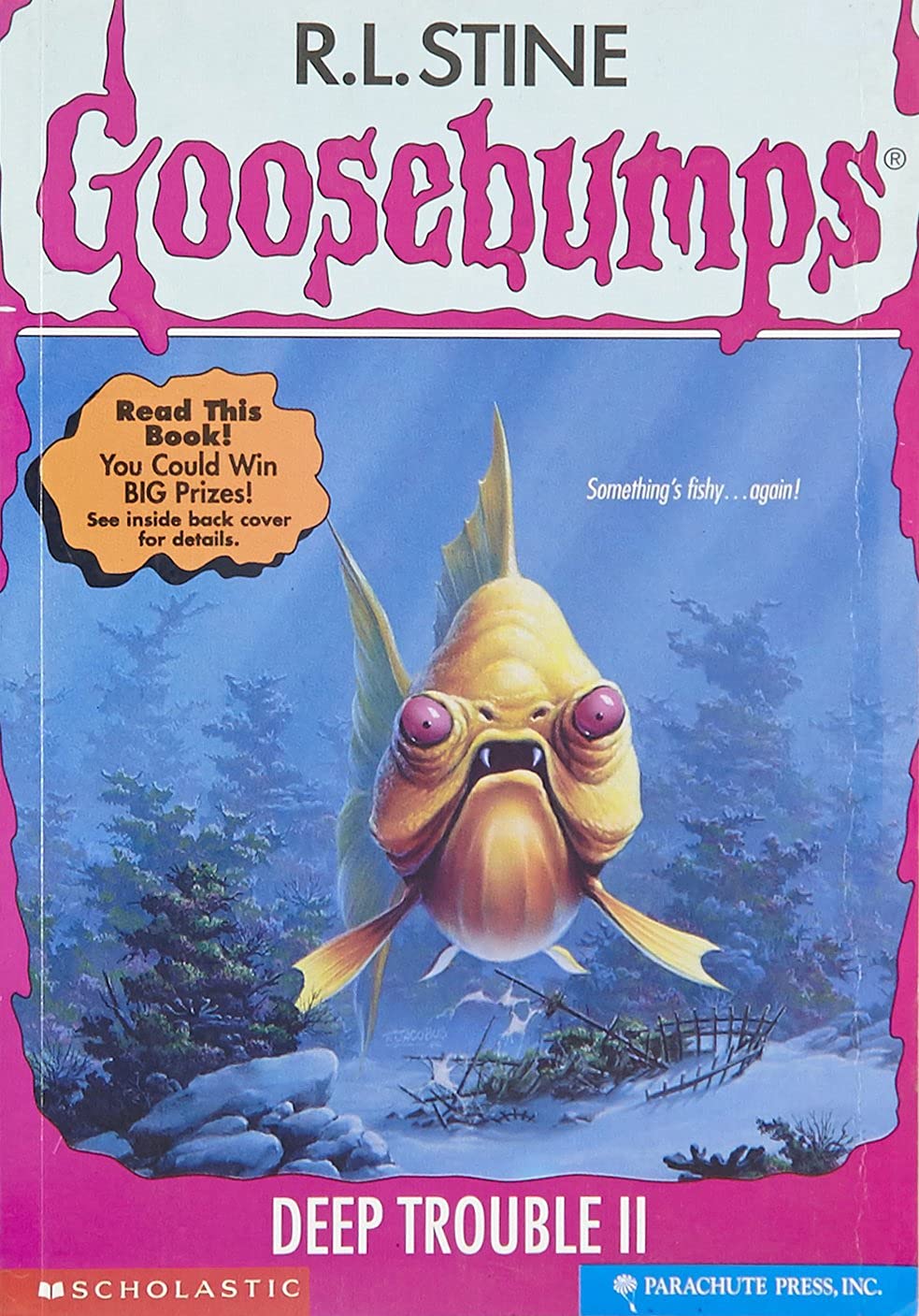 Deep Trouble II (Goosebumps) by R.L. Stine