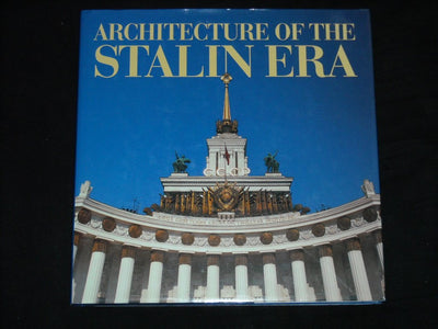 Architecture of The Stalin Era