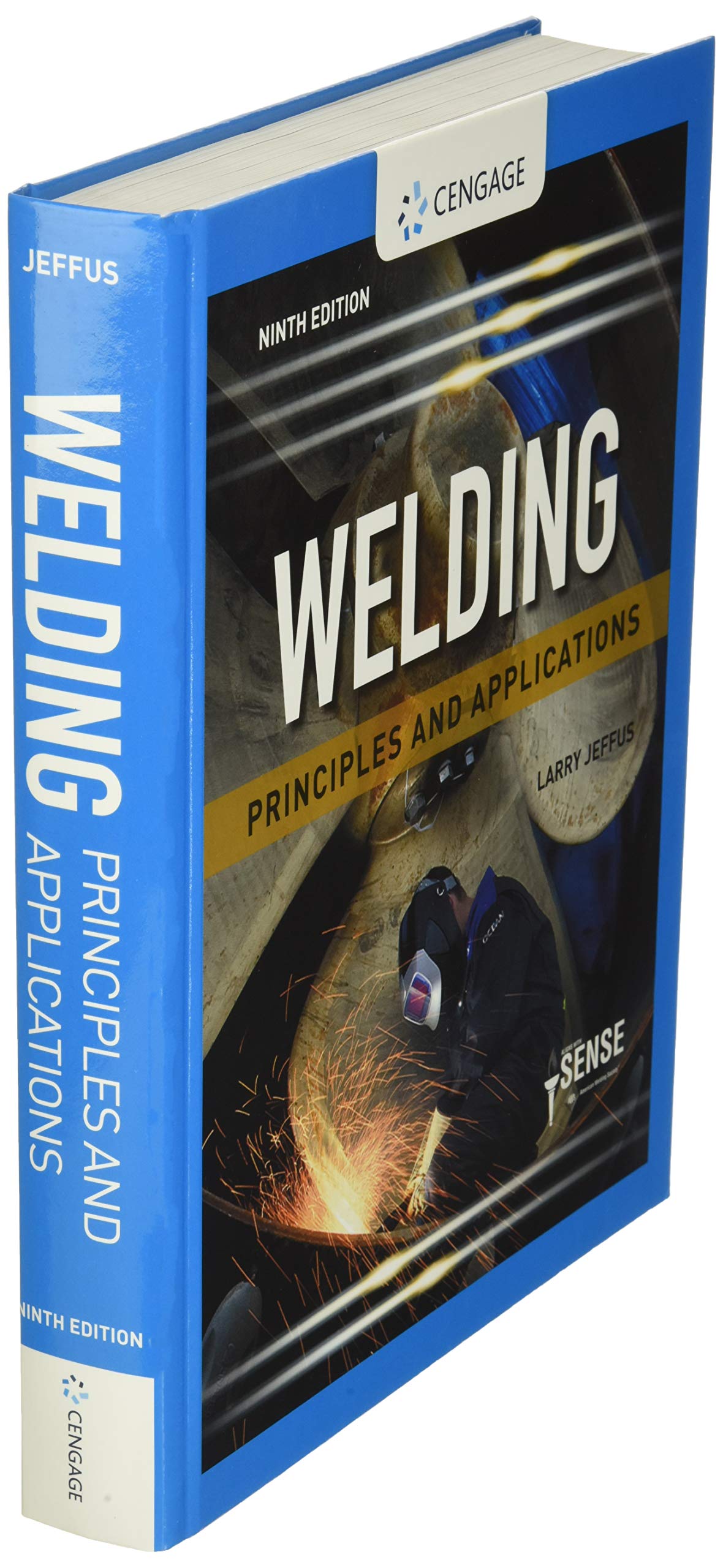 Welding: Principles and Applications (MindTap Course List)