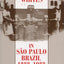 Blacks and Whites in Sao Paulo, Brazil, 1888-1988