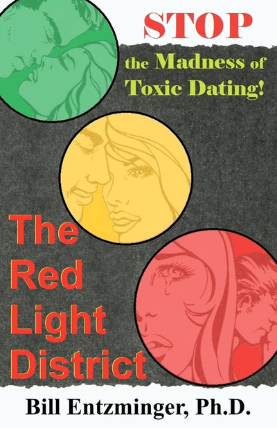 The Red Light District: Stop the Madness of Toxic Dating