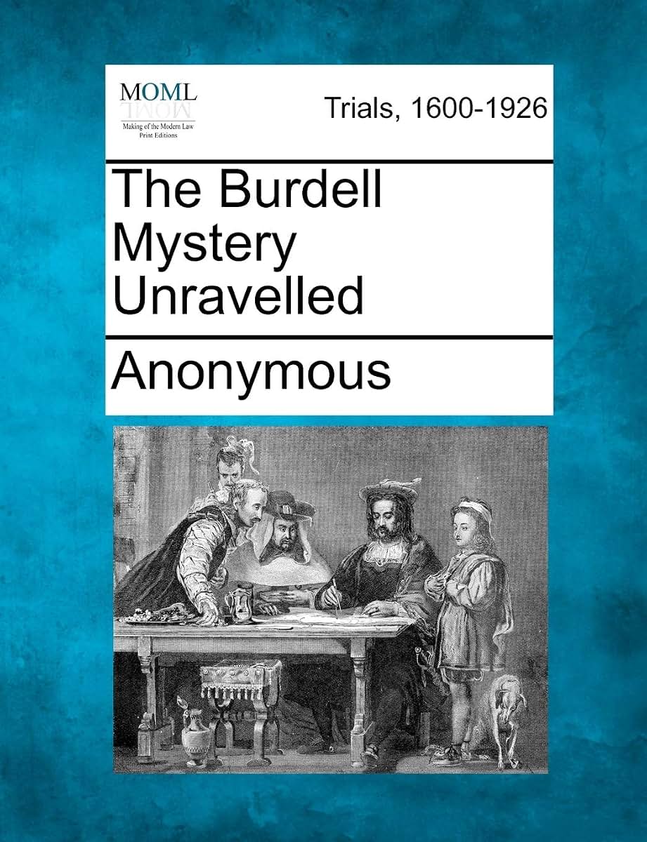 The Burdell Mystery Unravelled