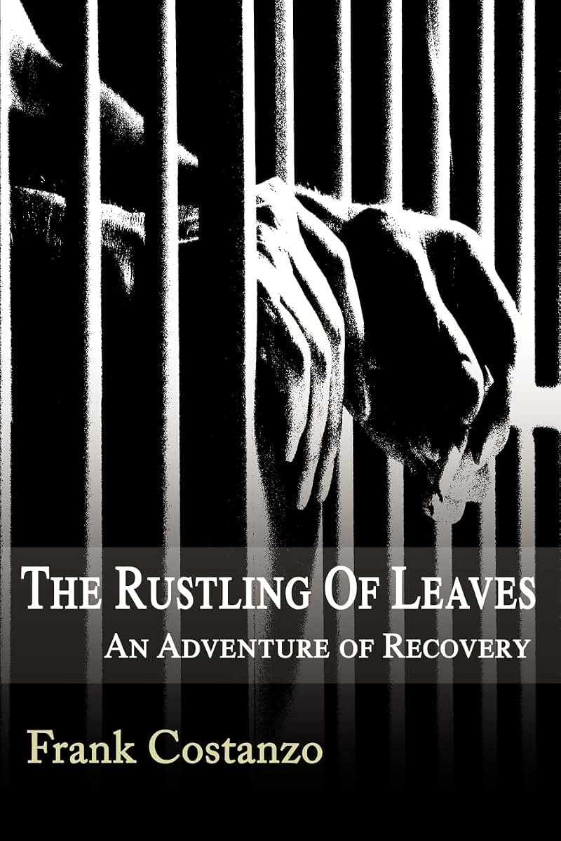 The Rustling of Leaves: An Adventure of Recovery