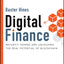Digital Finance: Security Tokens and Unlocking the Real Potential of Blockchain