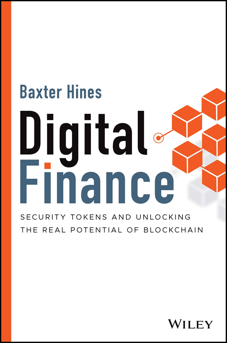 Digital Finance: Security Tokens and Unlocking the Real Potential of Blockchain