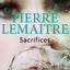 Sacrifices (French Edition)