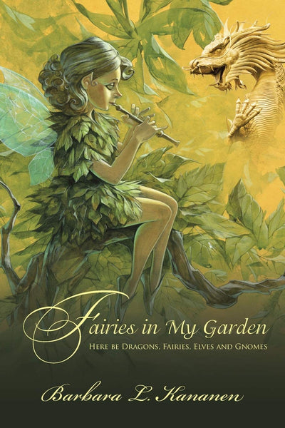 Fairies In My Garden