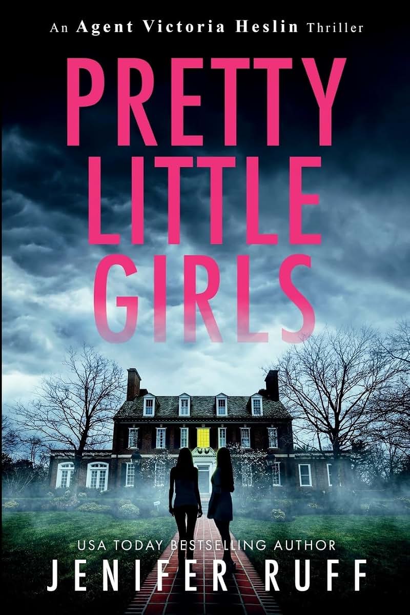Pretty Little Girls (Agent Victoria Heslin Series)