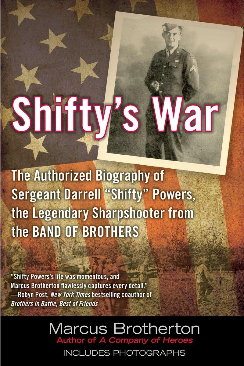Shifty's War: The Authorized Biography of Sergeant Darrell "