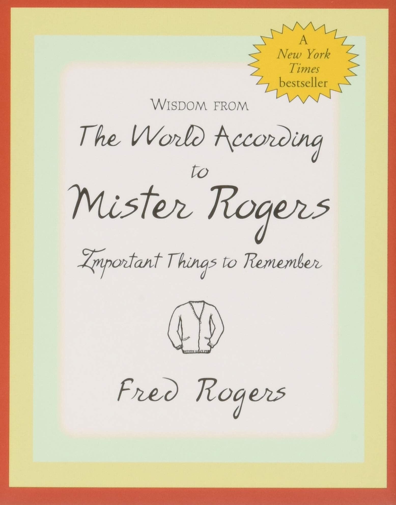 Wisdom from the World According to Mister Rogers (Mini book) (Charming Petites)