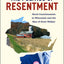 The Politics of Resentment: Rural Consciousness in Wisconsin and the Rise of Scott Walker (Chicago Studies in American Politics)
