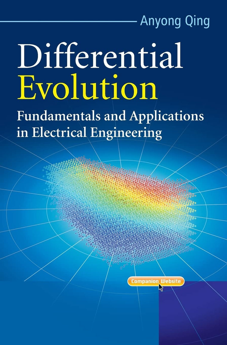 Differential Evolution: Fundamentals and Applications in Electrical Engineering (IEEE Press)