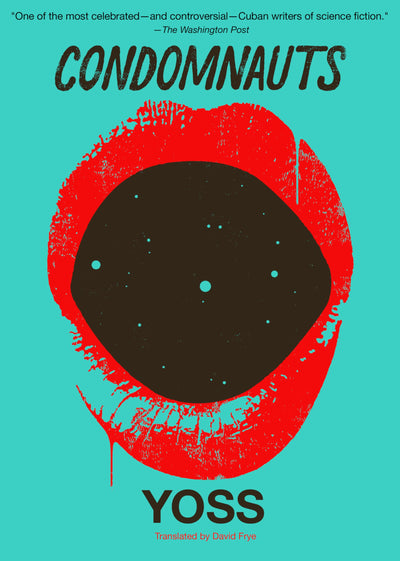 Condomnauts (Cuban Science Fiction)