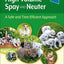 High Volume Spay and Neuter: A Safe and Time Efficient Approach