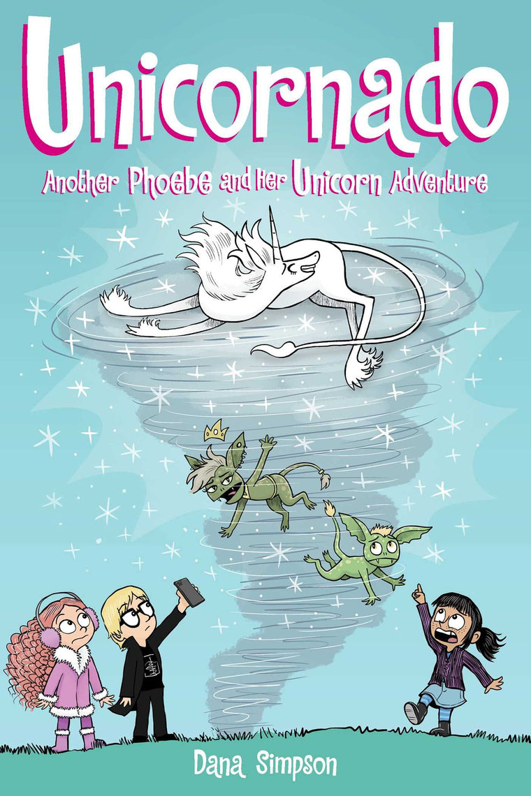 Unicornado: Another Phoebe and Her Unicorn Adventure (Volume 16)