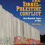 The Israel-Palestine Conflict: One Hundred Years of War by G