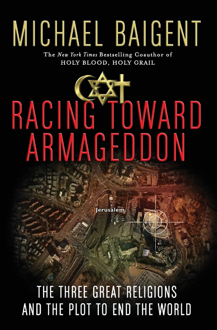 Racing Toward Armageddon: The Three Great Religions and the