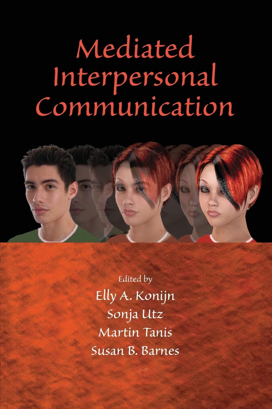 Mediated Interpersonal Communication (Lea's Communication)