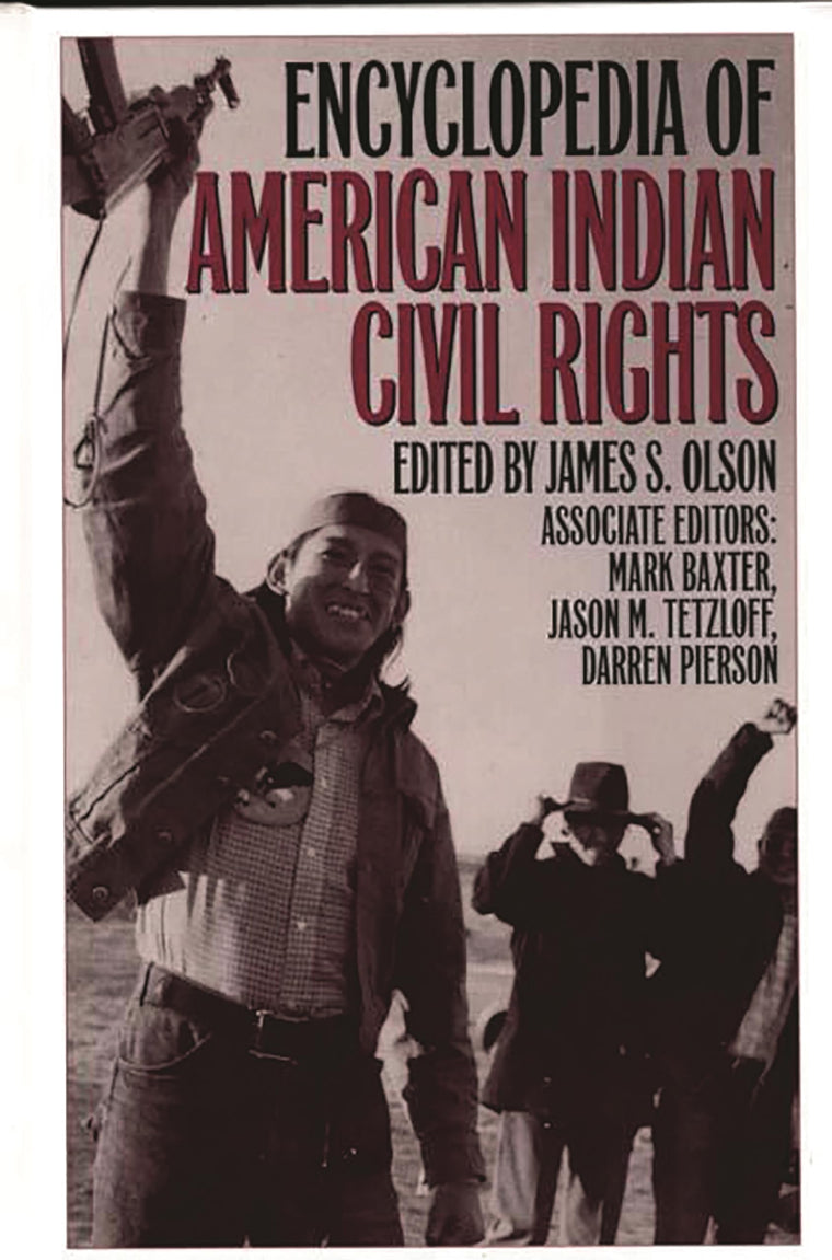 Encyclopedia of American Indian Civil Rights (Greenwood Professional Guides in)