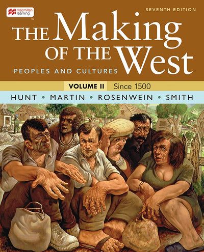 The Making of the West, Volume 2: Since 1500