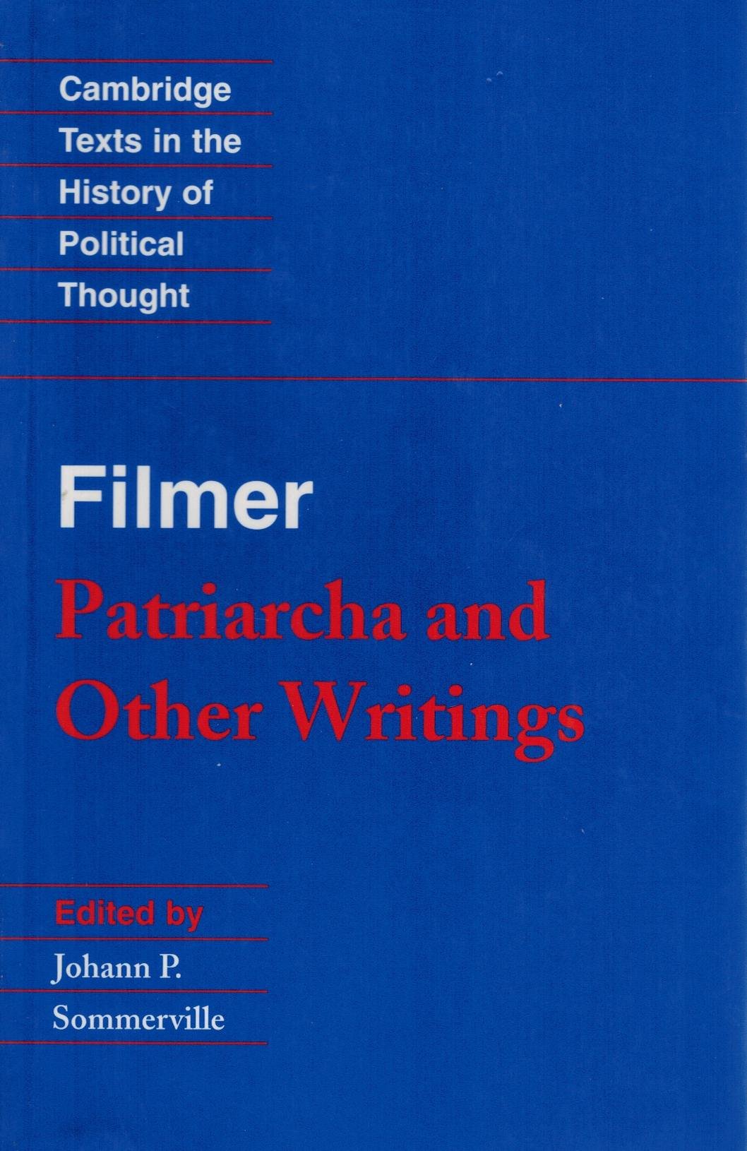 Patriarcha and Other Writings