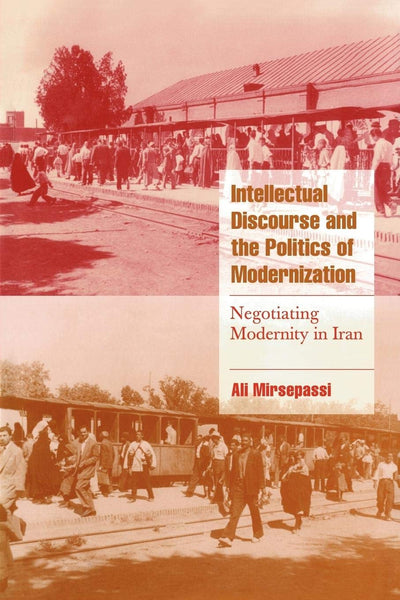 Intellectual Discourse and the Politics of Modernization: Ne
