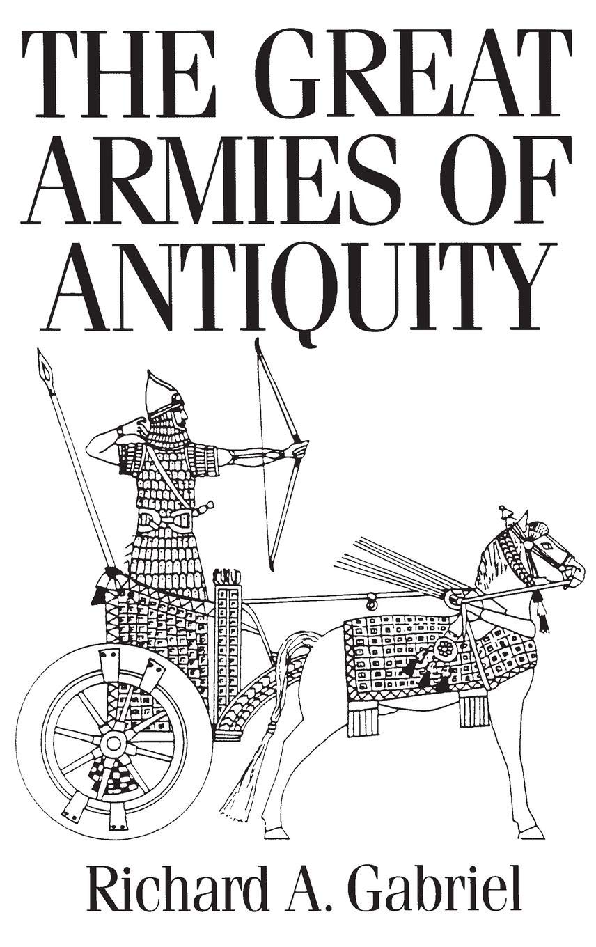 The Great Armies of Antiquity: