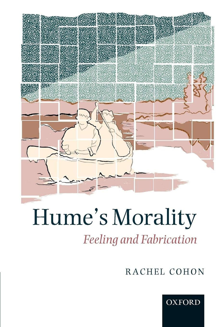 Hume's Morality: Feeling and Fabrication