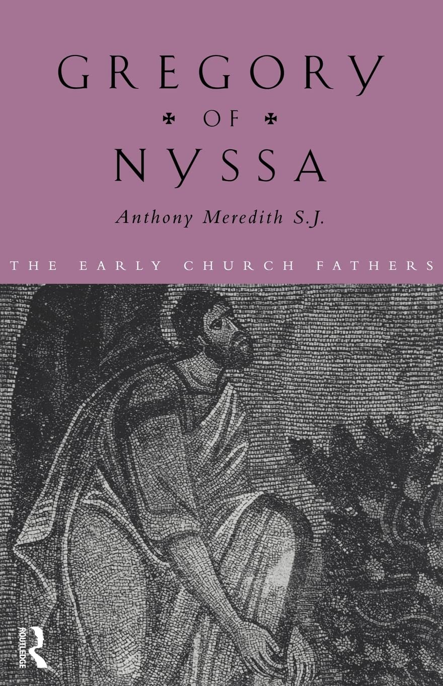Gregory of Nyssa (The Early Church Fathers)