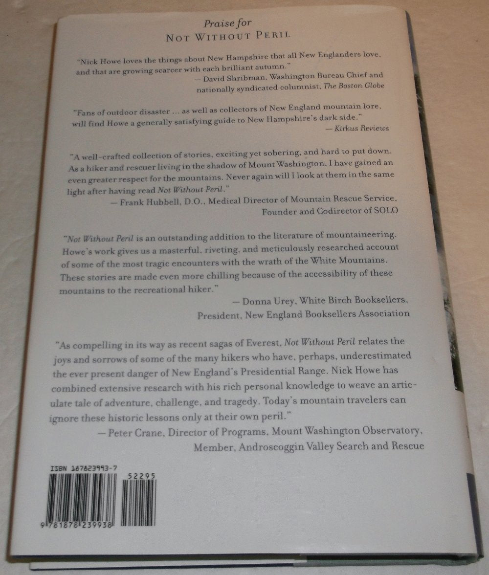 Not Without Peril: 150 Years of Misadventure on the Presedential Range