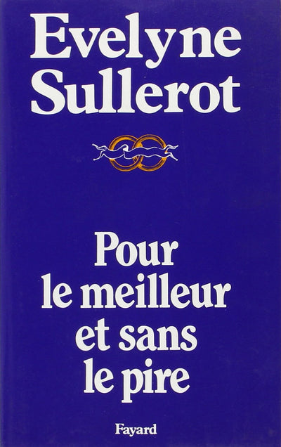 Pour le meilleur et sans le pire