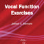 Vocal Function Exercises (The How to Series)