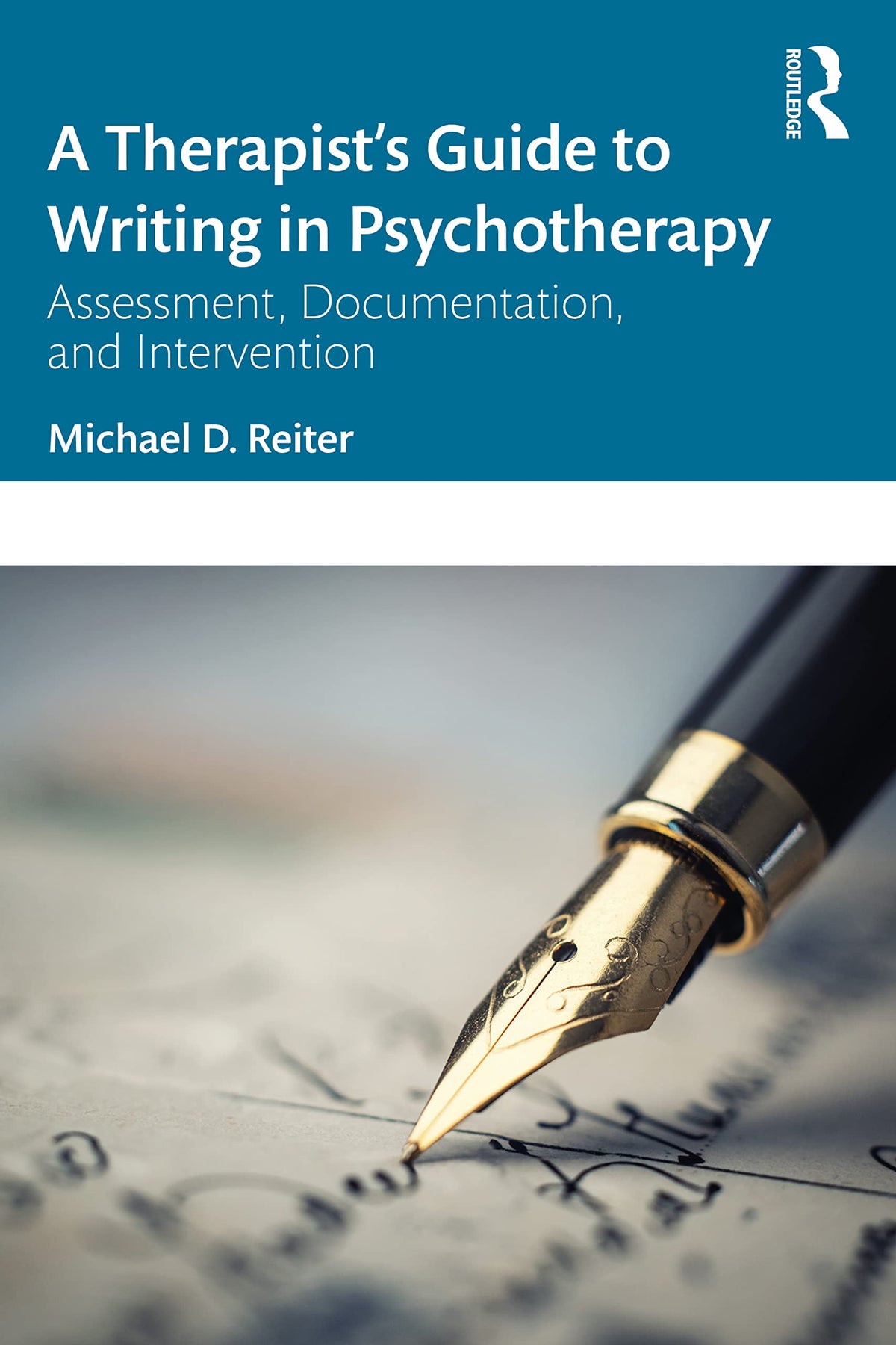A Therapists Guide to Writing in Psychotherapy
