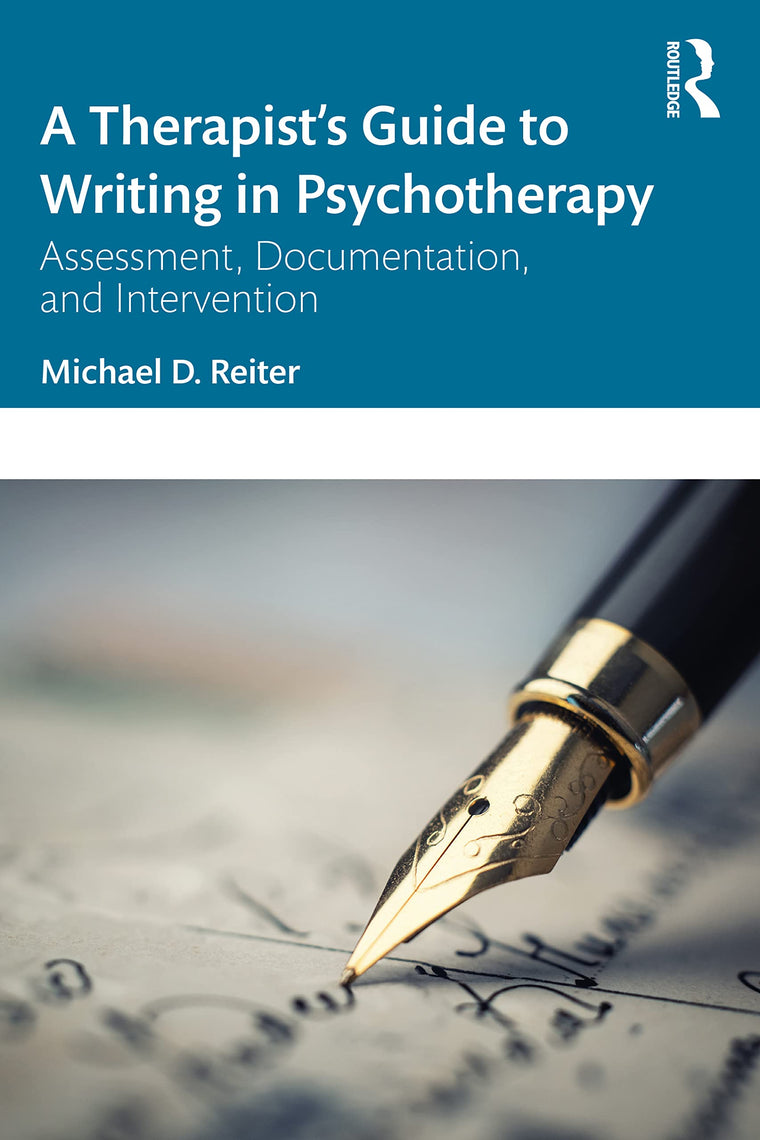 A Therapists Guide to Writing in Psychotherapy