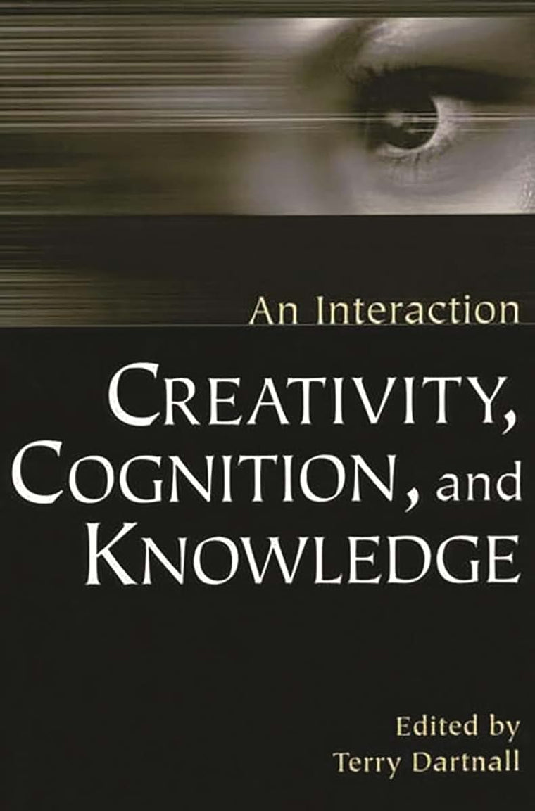 Creativity, Cognition, and Knowledge:: An Interaction