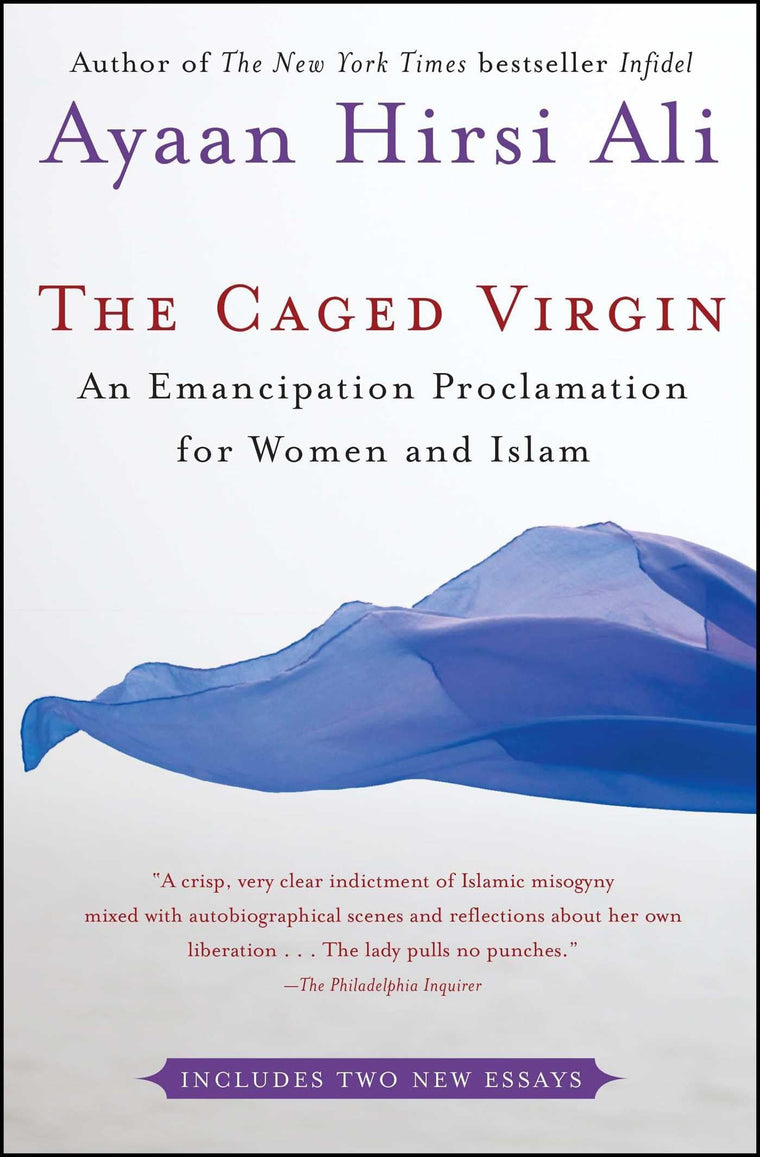 The Caged Virgin: An Emancipation Proclamation for Women and Islam