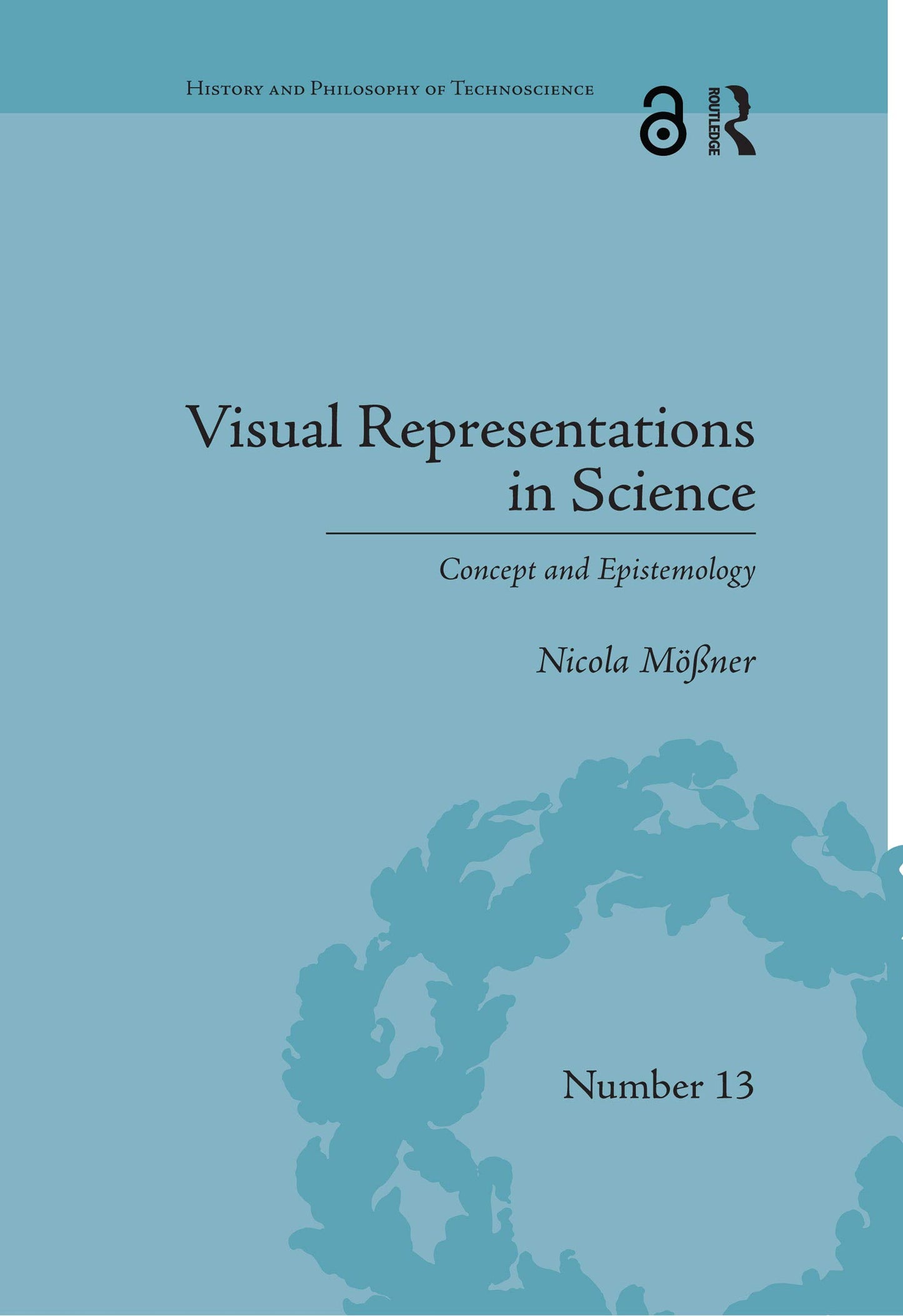 Visual Representations in Science (History and Philosophy of Technoscience)