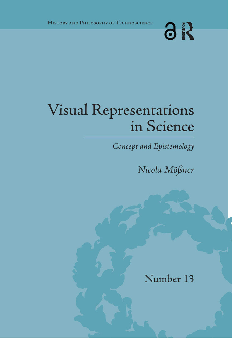 Visual Representations in Science (History and Philosophy of Technoscience)